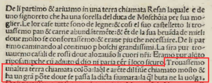 <em>Questo e el Viazo de misier Ambrosio contarin ambasador de la illustrissima signoria de Venesia al signor Uxuncassam Re de Persia.</em> Impressum Venetiis per Hannibalem Fosium parmensem anno incarnationis domini Mcccclxxxvii. die. xvi Ianuarii. <br />Лист e3v. Строкі 8–10.