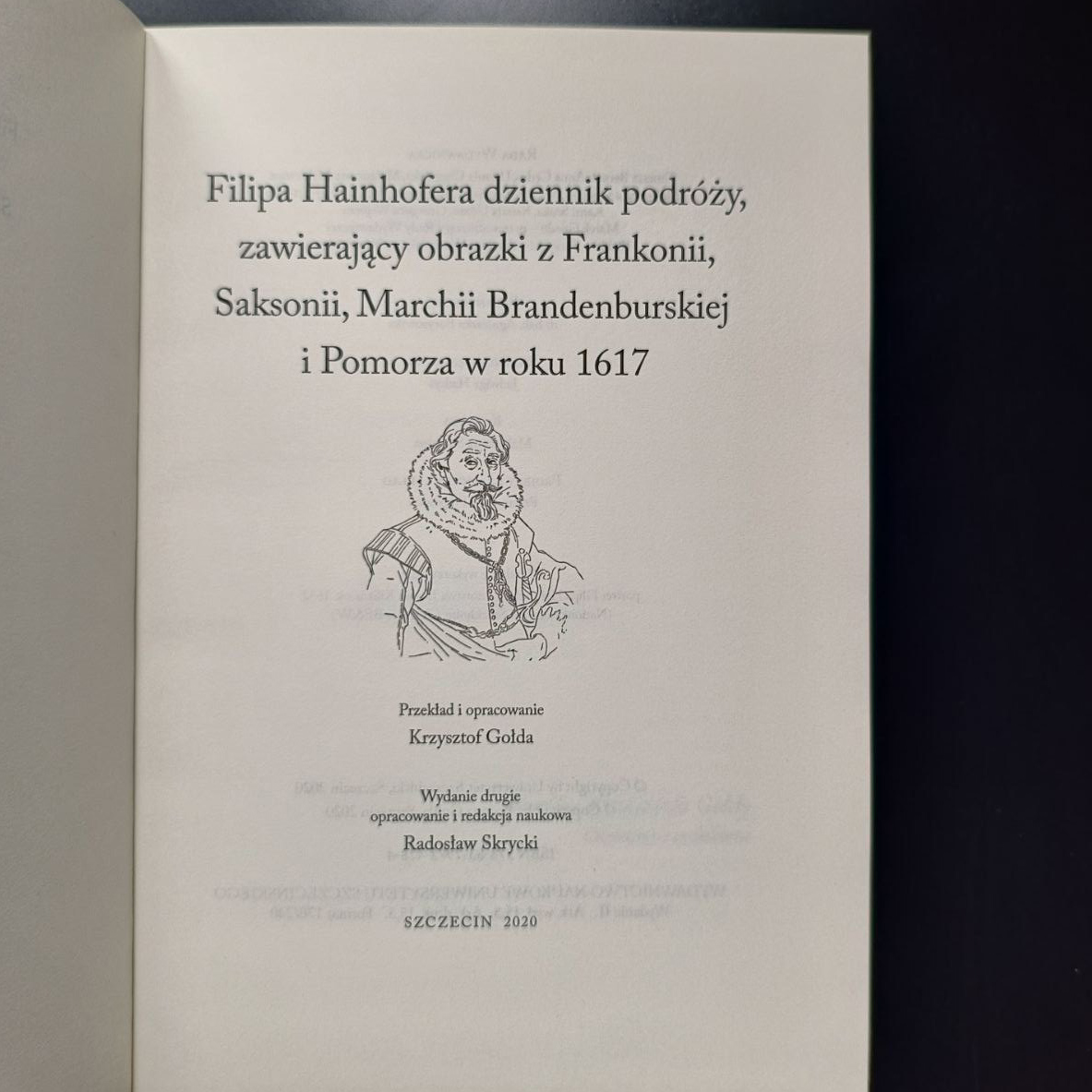 Filipa Hainhofera dziennik podróży zawierający obrazki z Frankonii, Saksonii..., 1617